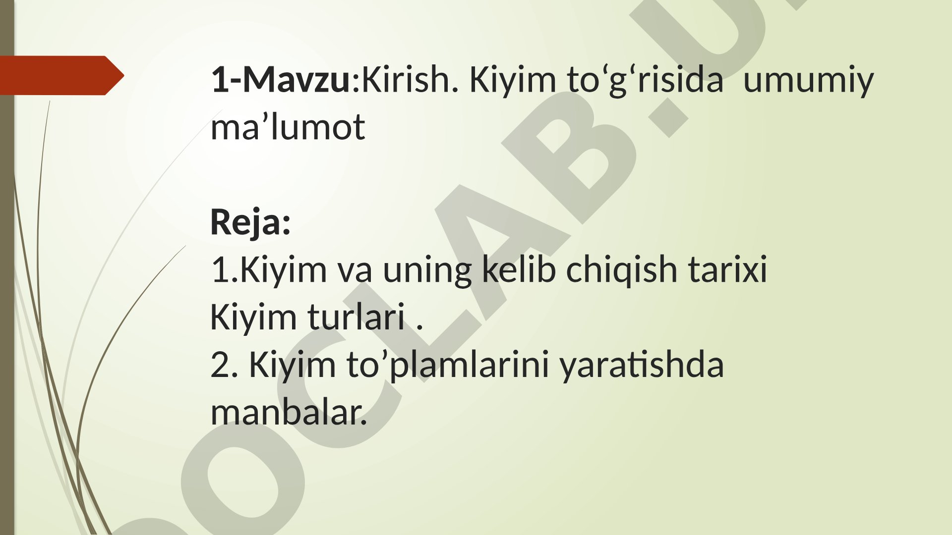 Kirish. Kiyim to‘g‘risida umumiy ma’lumot