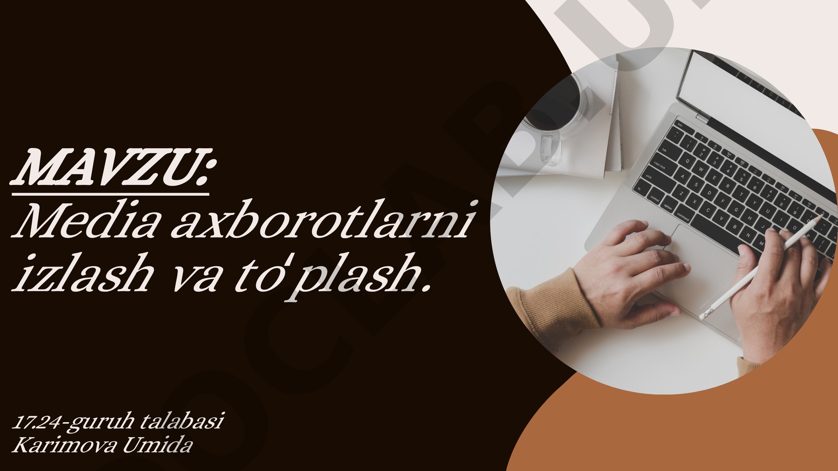 Media axborotlarni izlash va toʻplash