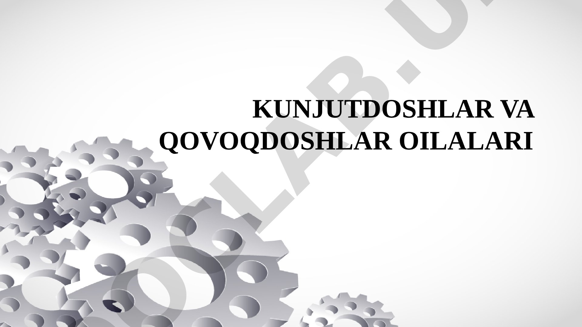 Kunjutdoshlar va qovoqdoshlar oilalari