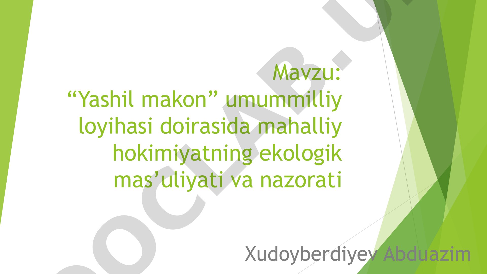 Yashil makon umummilliy loyihasi doirasida mahalliy hokimiyatning ekologik mas'uliyati va nazorati