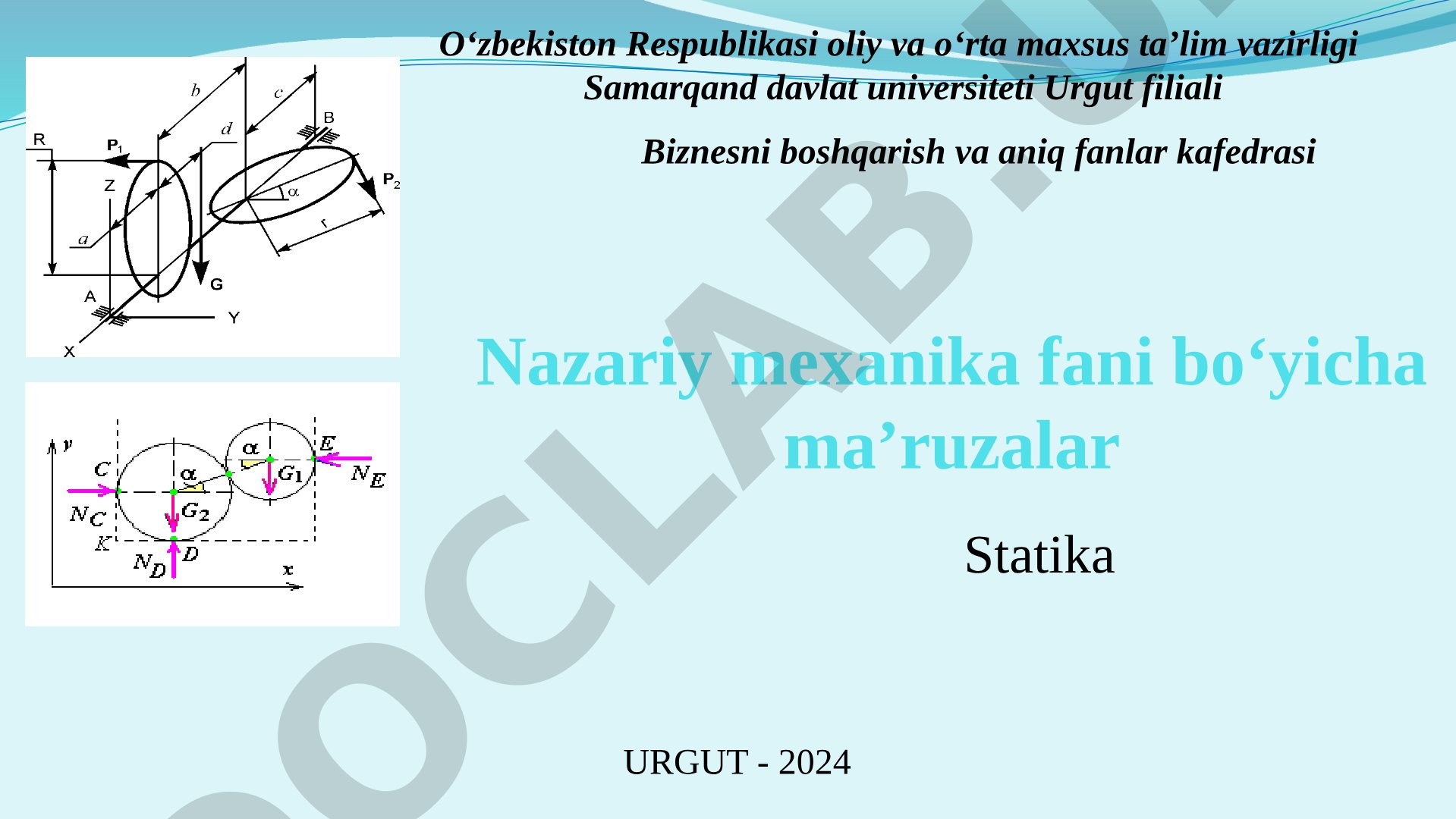 Fazoda ixtiyoriy joylashgan kuchlar sistemasi