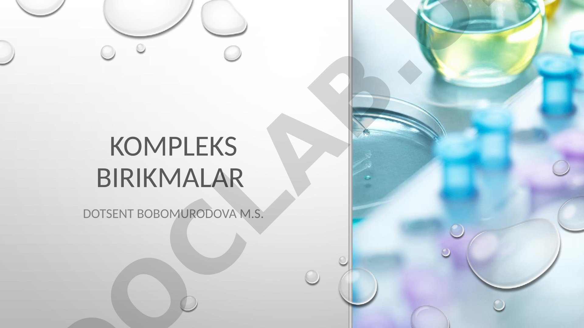 Kompleks birikmalar mavzusida elementlar, atomlar, kimyoviy test va formulalar