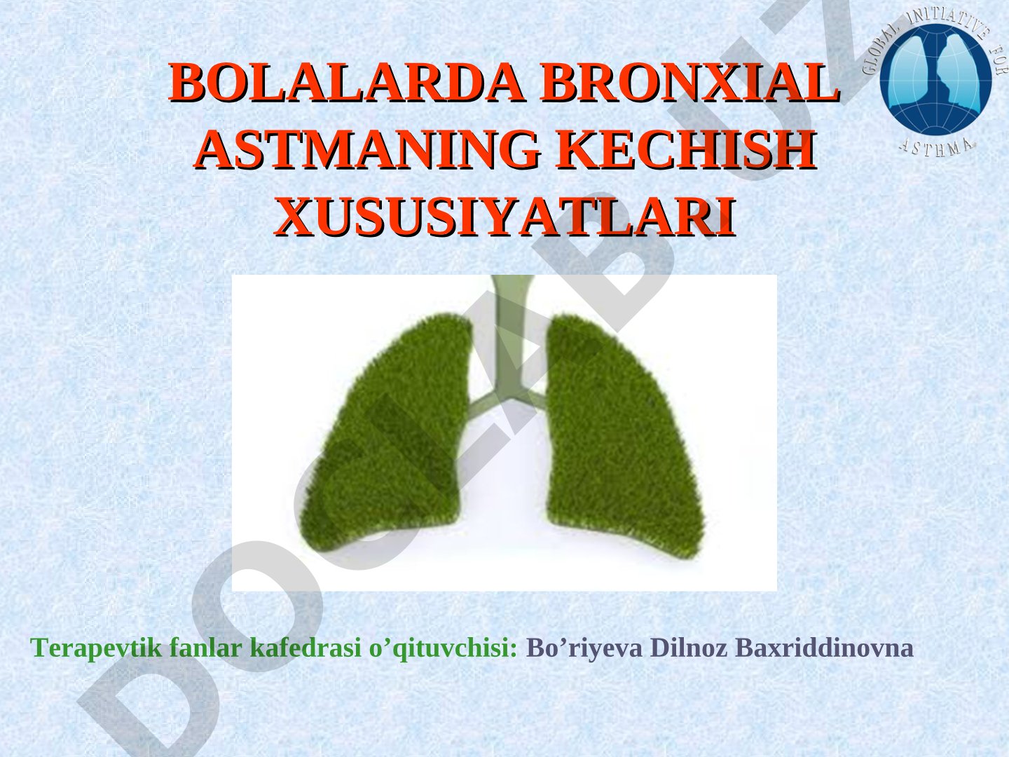 Bolalarda bronxial astmaning kechish xususiyatlari
