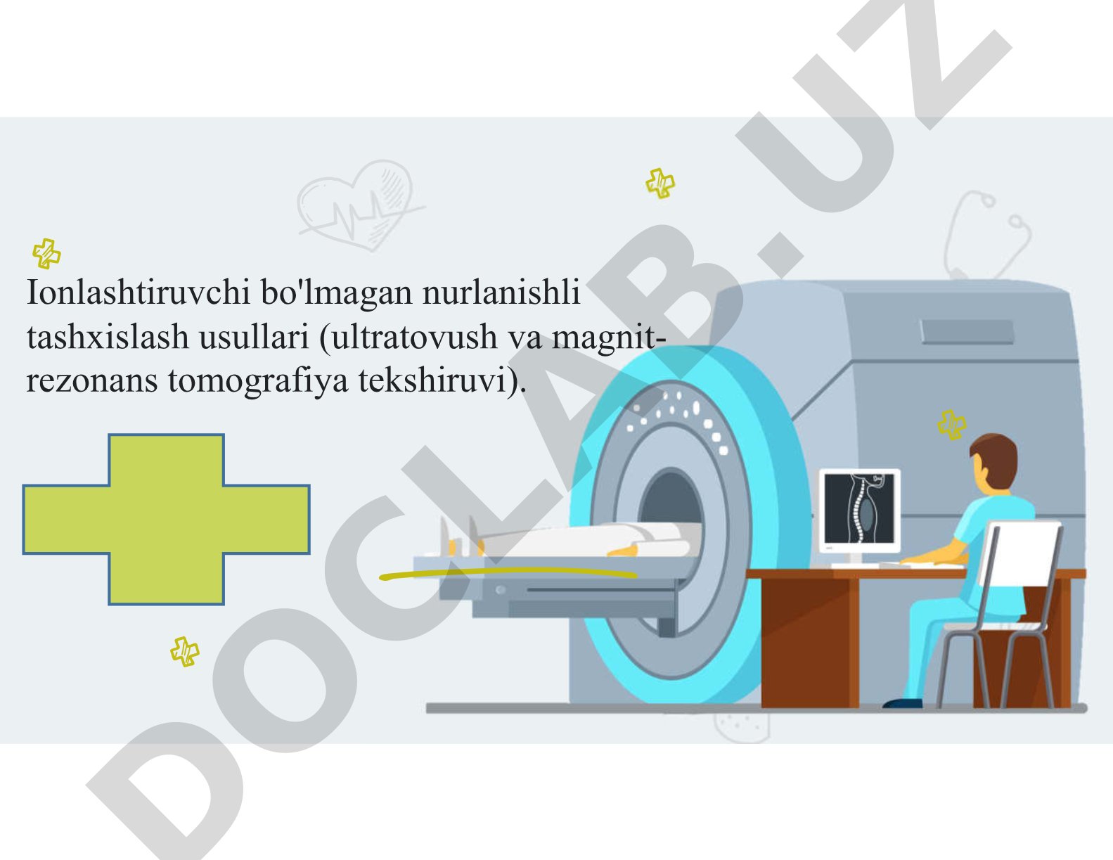 Ionlashtiruvchi bo'lmagan nurlanishli tashxislash usullari (ultratovush va magnit-rezonans tomografiya tekshiruvi)