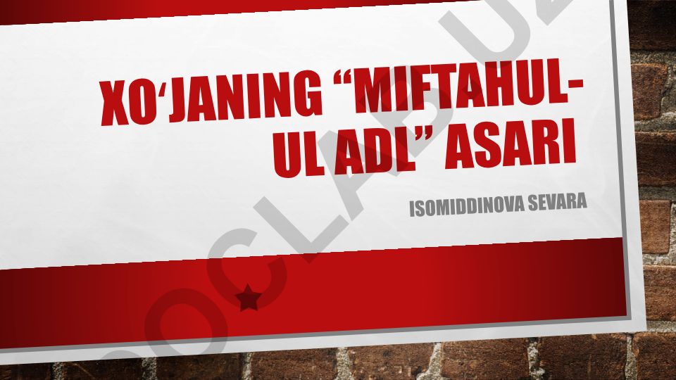 Miftahul-ul adl asari: Olimlar, sultonlar va vazirlar haqida