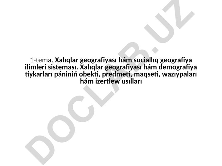 Xalıqlar geografiyası hám demografiya tiykarları
