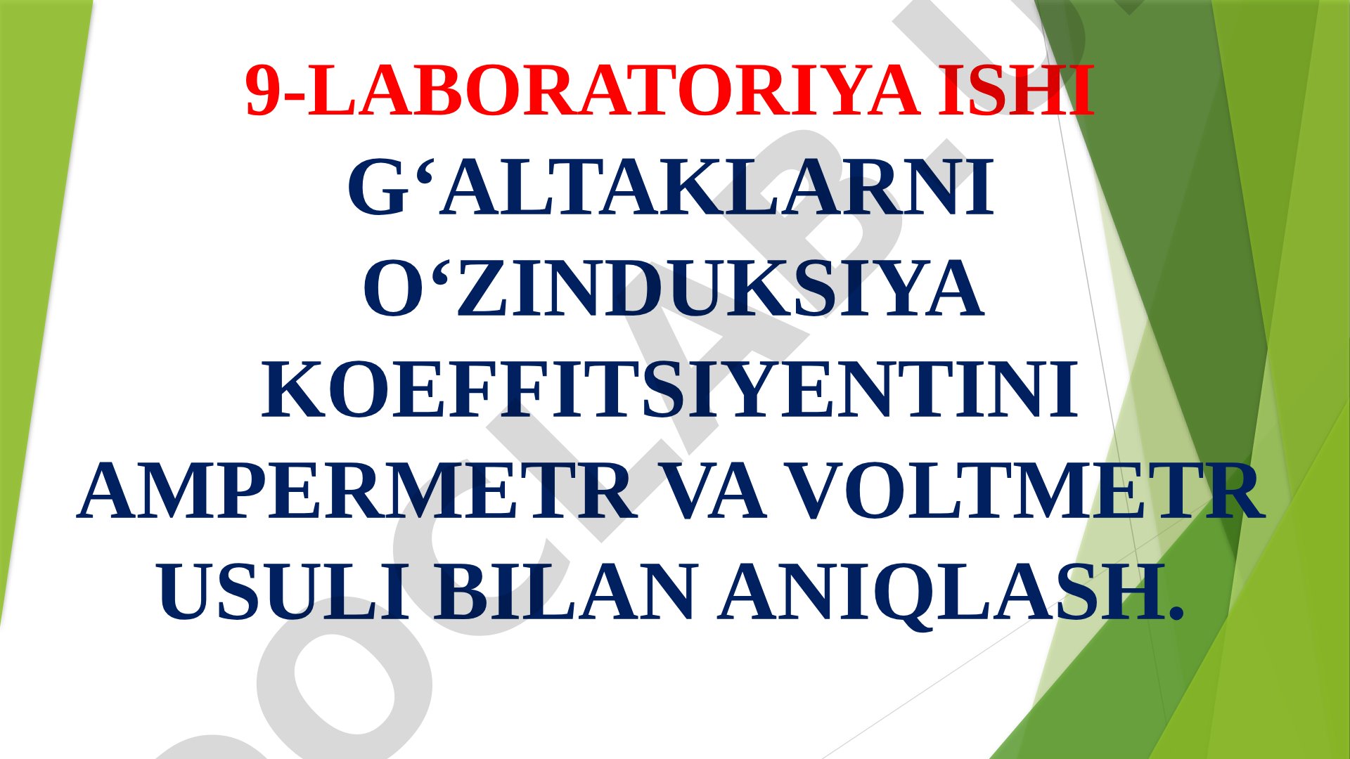 G‘altaklarni o‘zinduksiya koeffitsiyentini ampermetr va voltmetr usuli bilan aniqlash