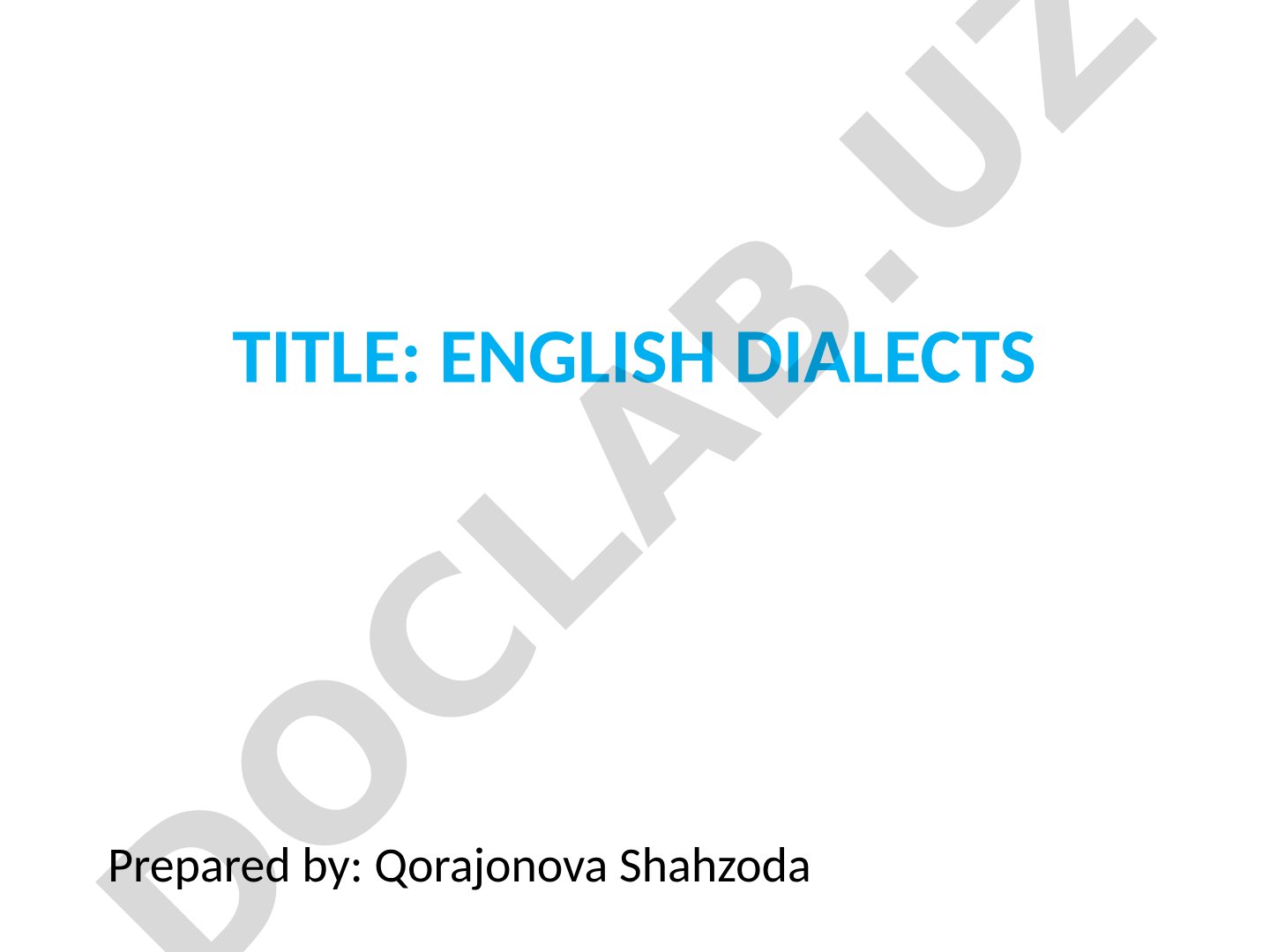 Presentation about English dialects, their types, and importance