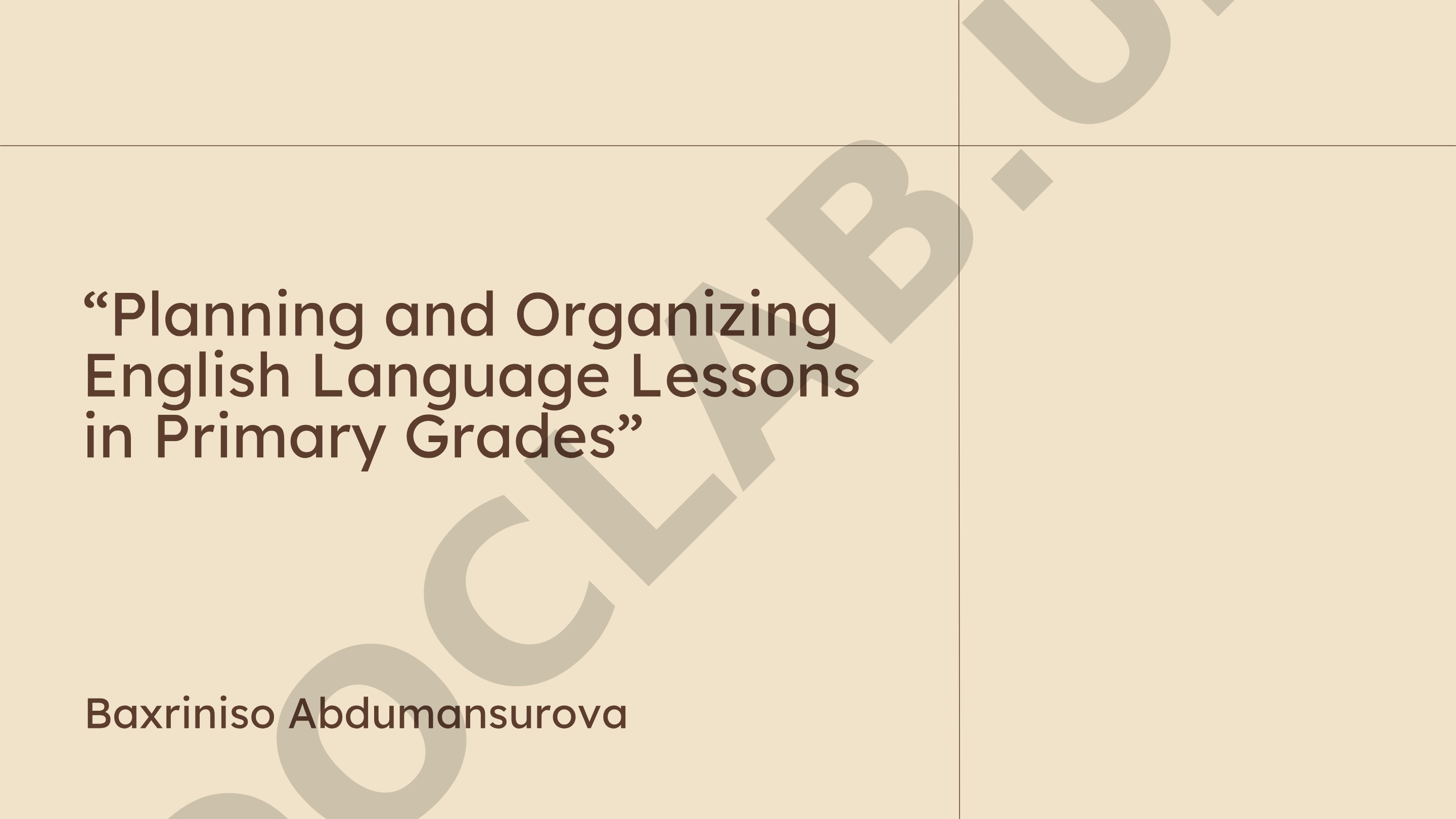Planning and Organizing English Language Lessons in Primary Grades