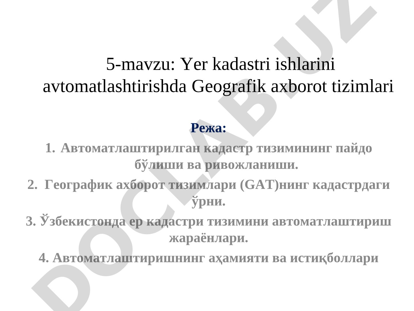 Yer kadastri ishlarini avtomatlashtirishda Geografik axborot tizimlari