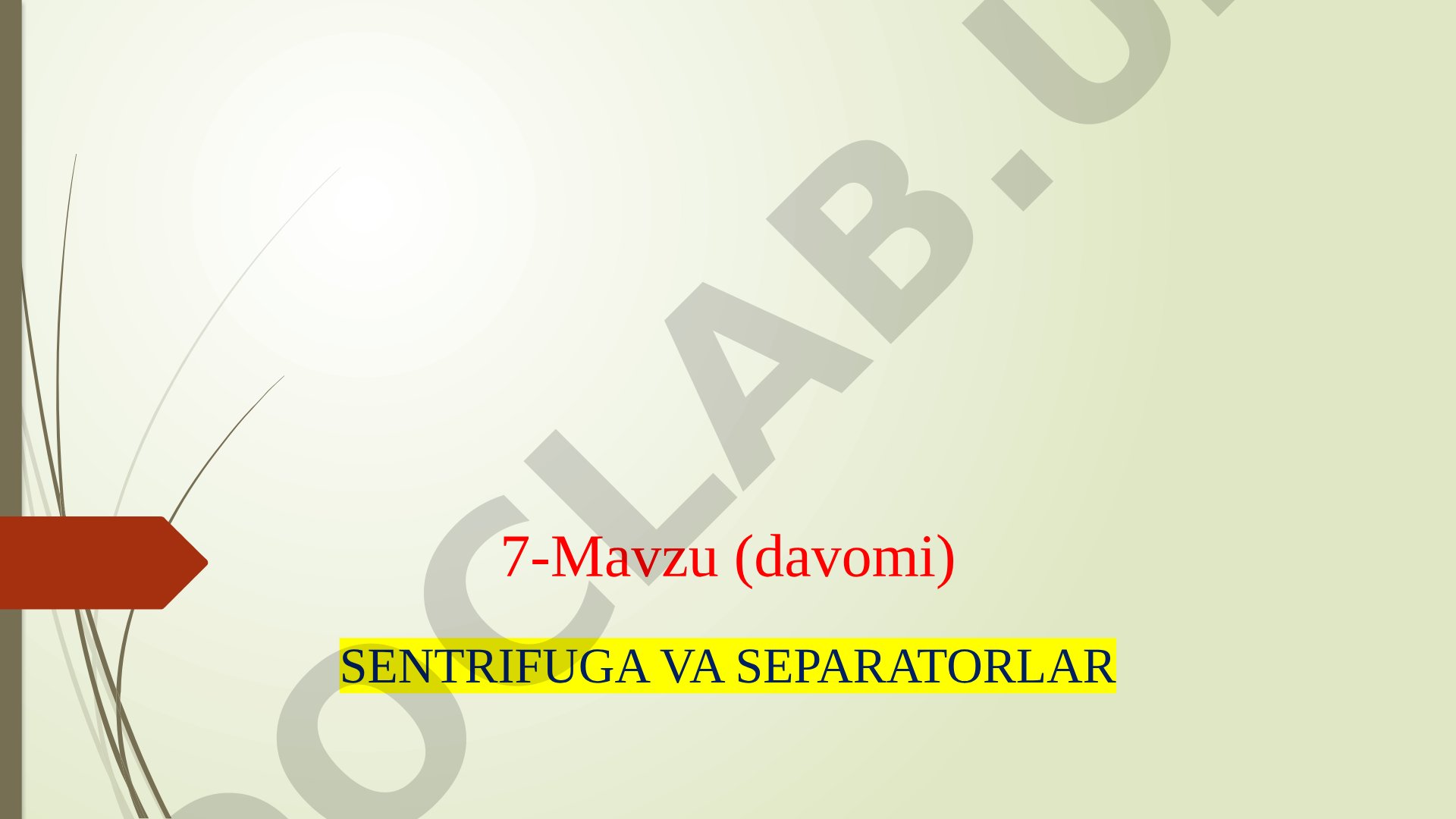 Sentrifuga va separatorlar