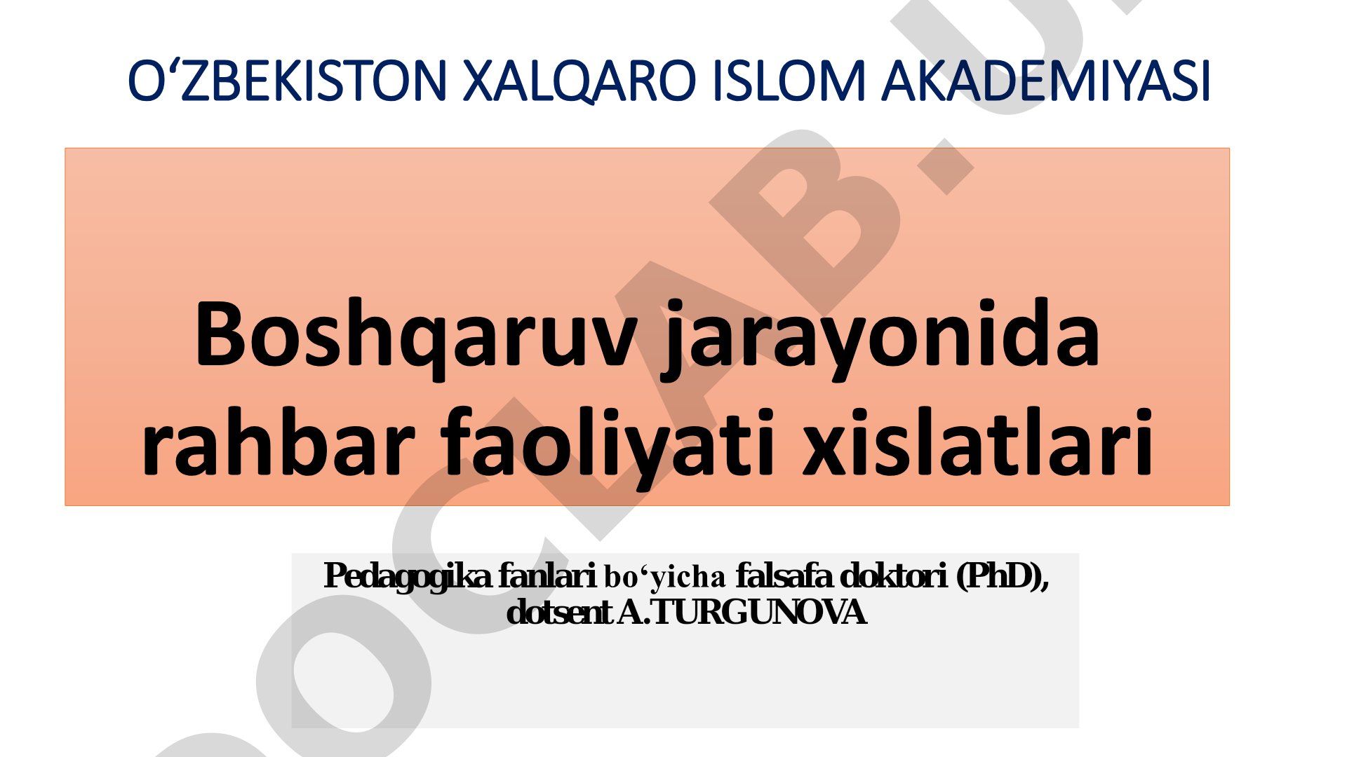 Boshqaruv jarayonida rahbar faoliyati xislatlari