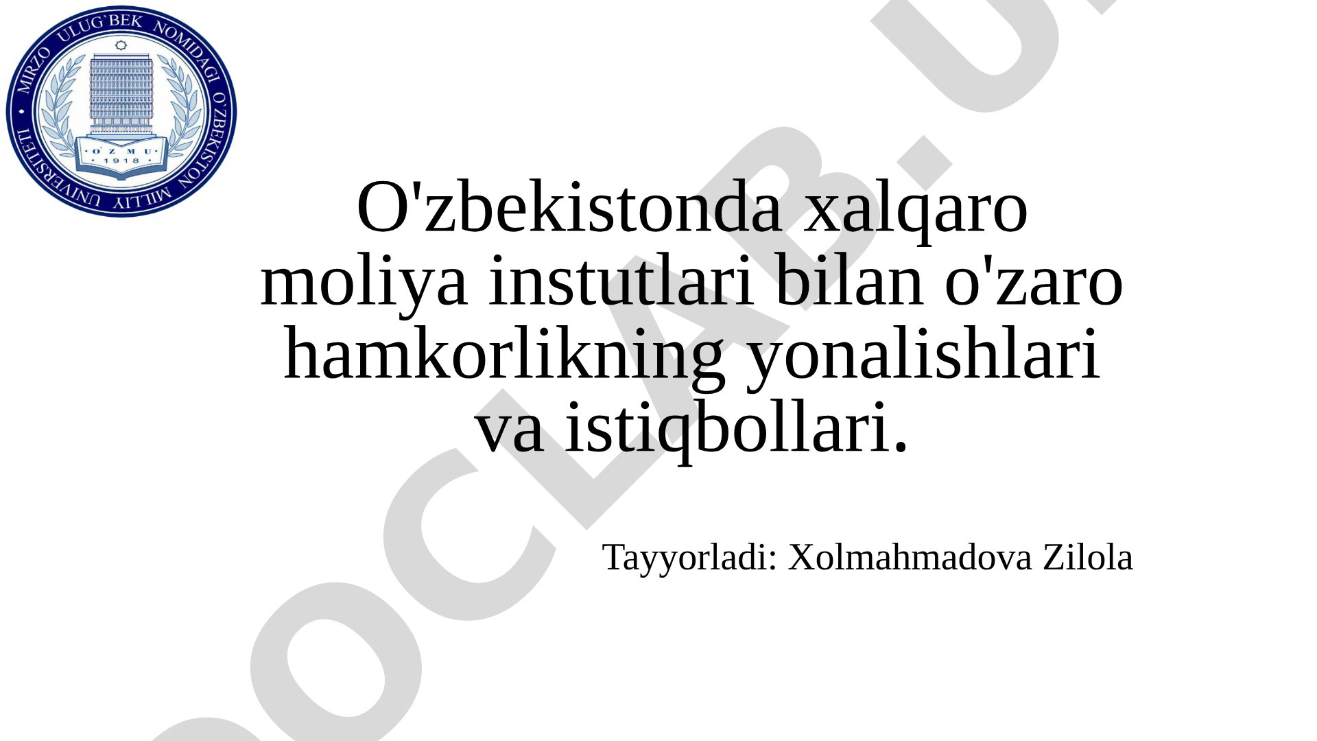 O'zbekistonda xalqaro moliya instutlari bilan o'zaro hamkorlikning yonalishlari va istiqbollari