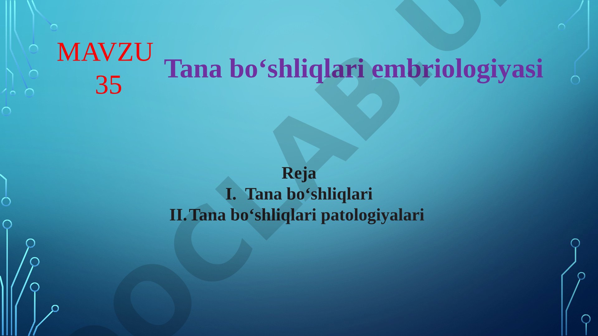 Tana bo‘shliqlari embriologiyasi