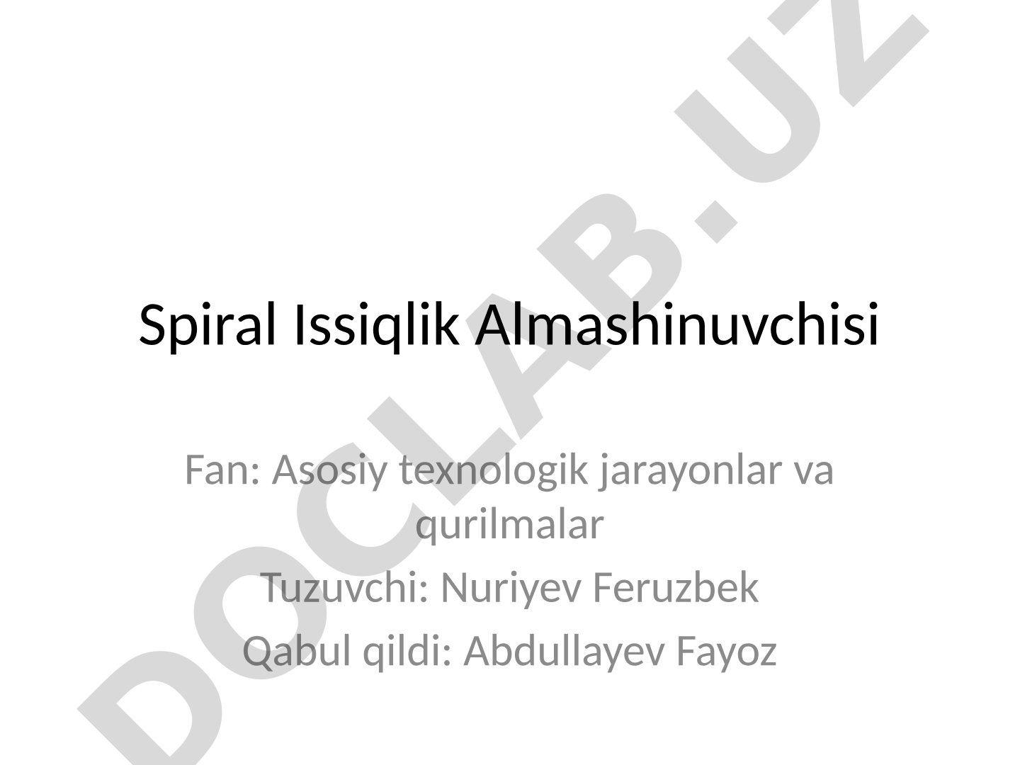 Spiral issiqlik almashinuvchisi: tuzilishi, ishlash prinsipi, afzalliklari va