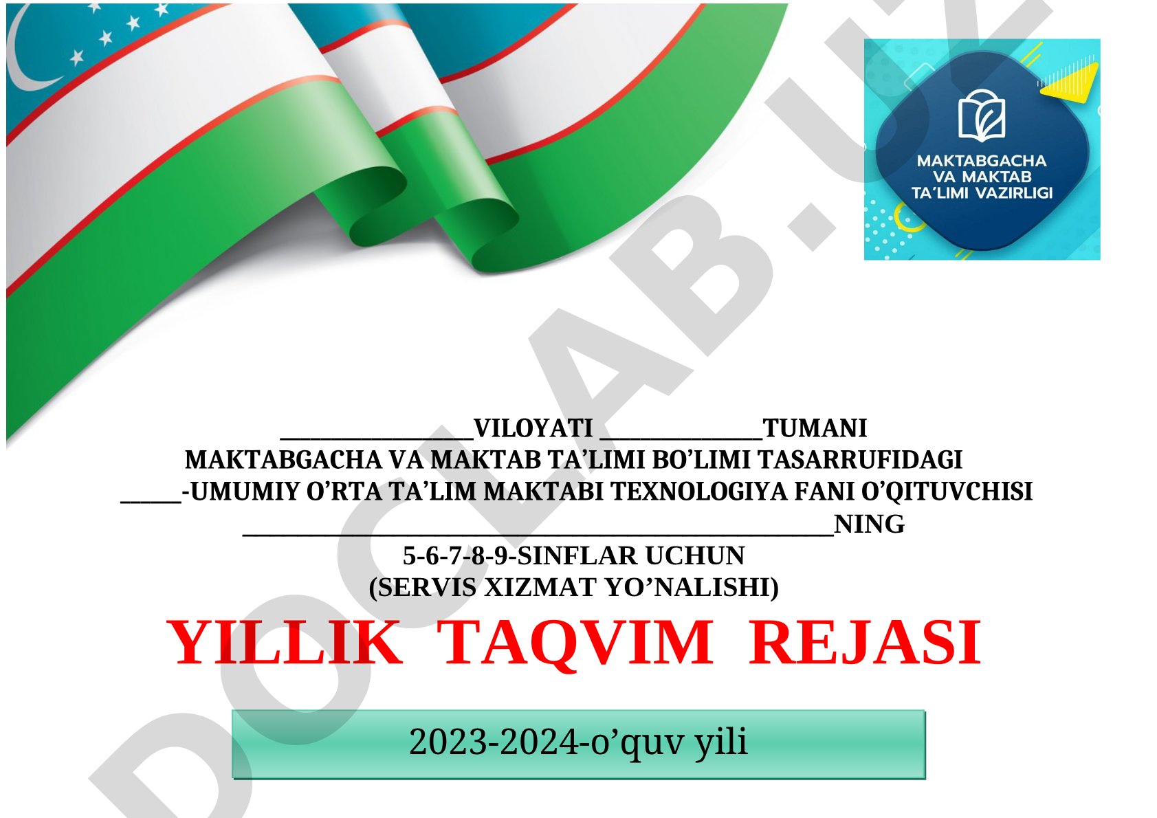 Texnologiya fani 5-9 sinflar uchun yillik taqvim rejasi (servis xizmat yo'nalishi)