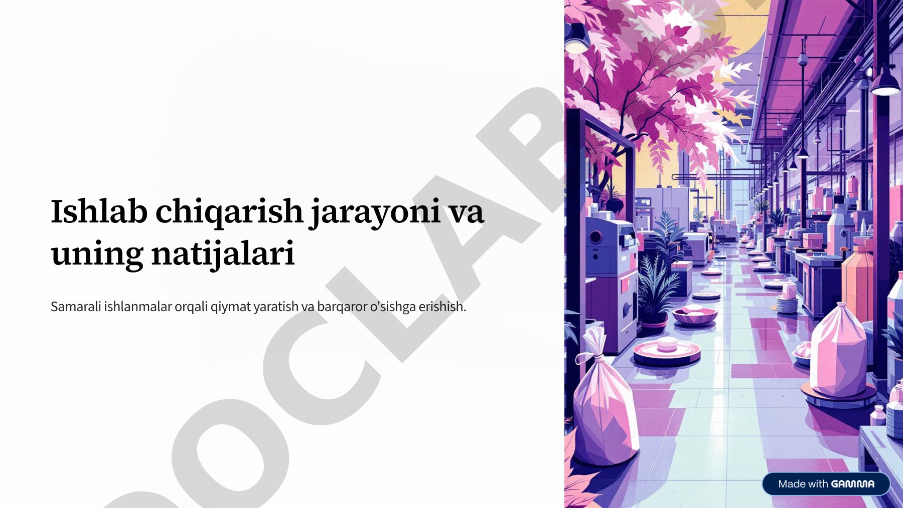Ishlab chiqarish jarayoni va uning natijalari