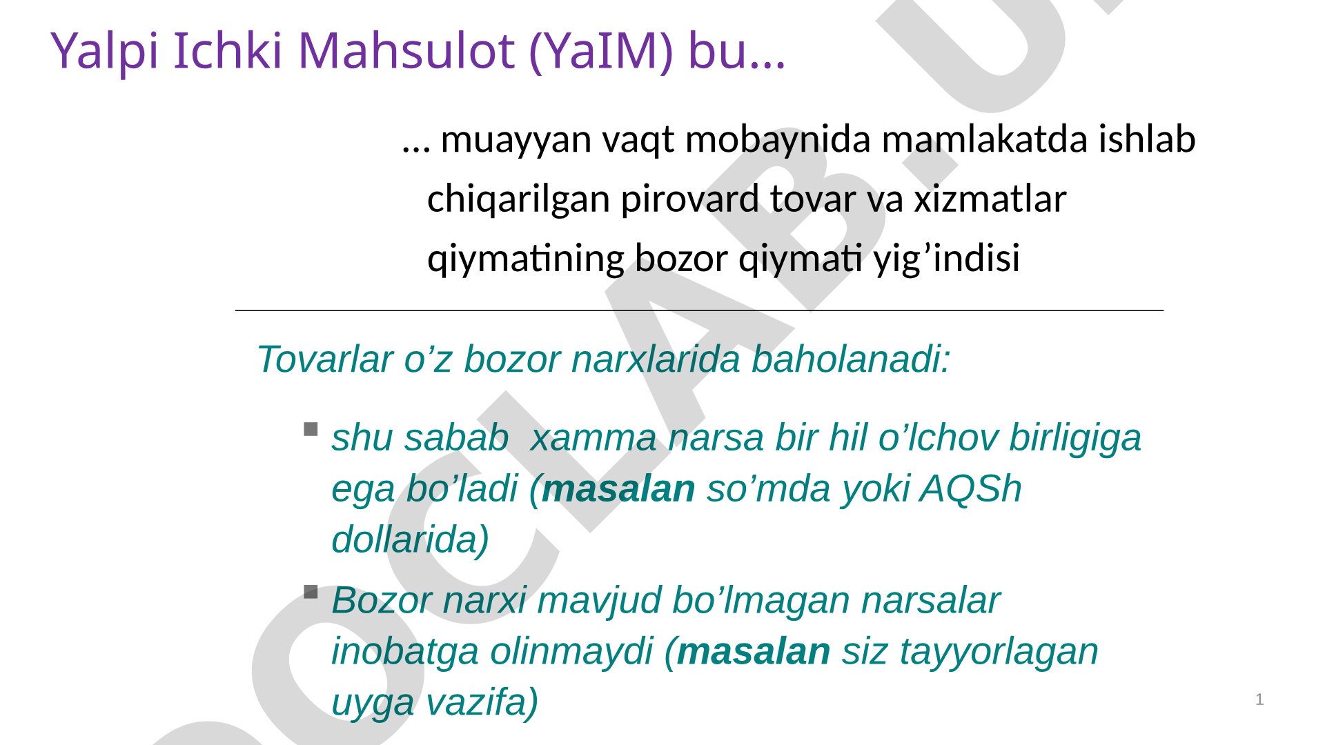 Yalpi Ichki Mahsulot (YaIM) tushunchasi va hisoblash