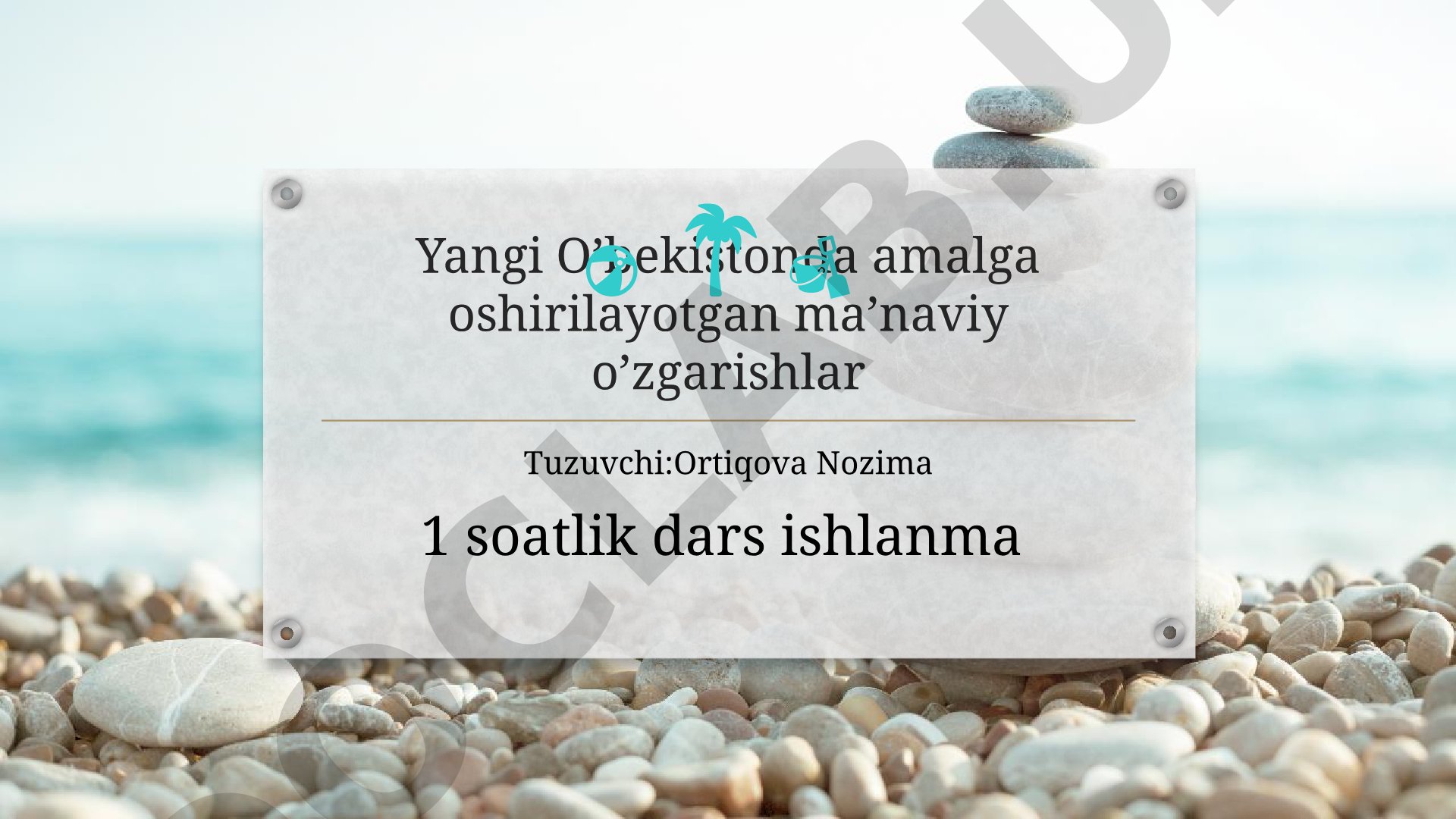 Yangi O'zbekiston: amalga oshirilayotgan ma'naviy o'zgarishlar