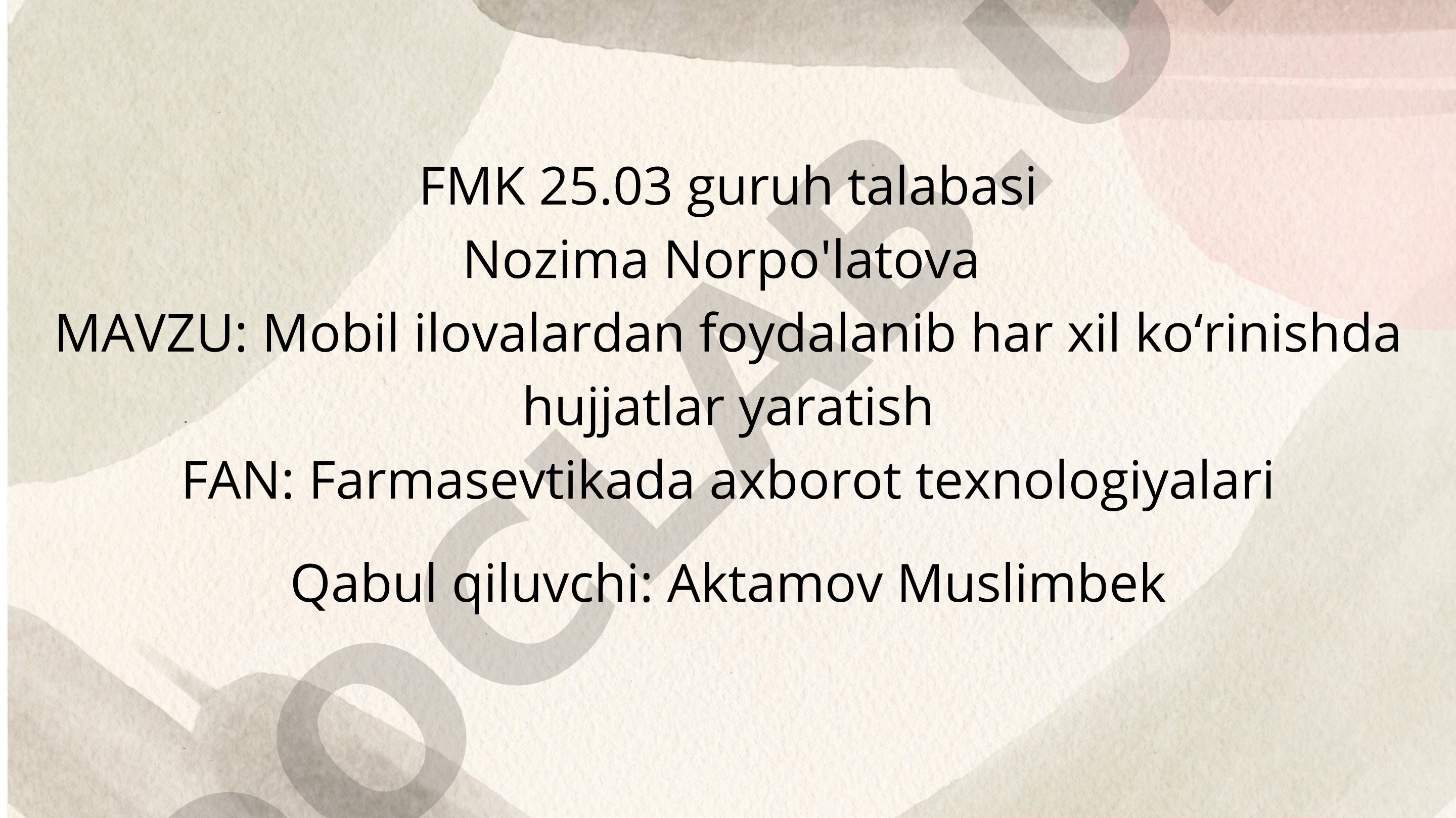 Mobil ilovalardan foydalanib har xil ko‘rinishda hujjatlar yaratish