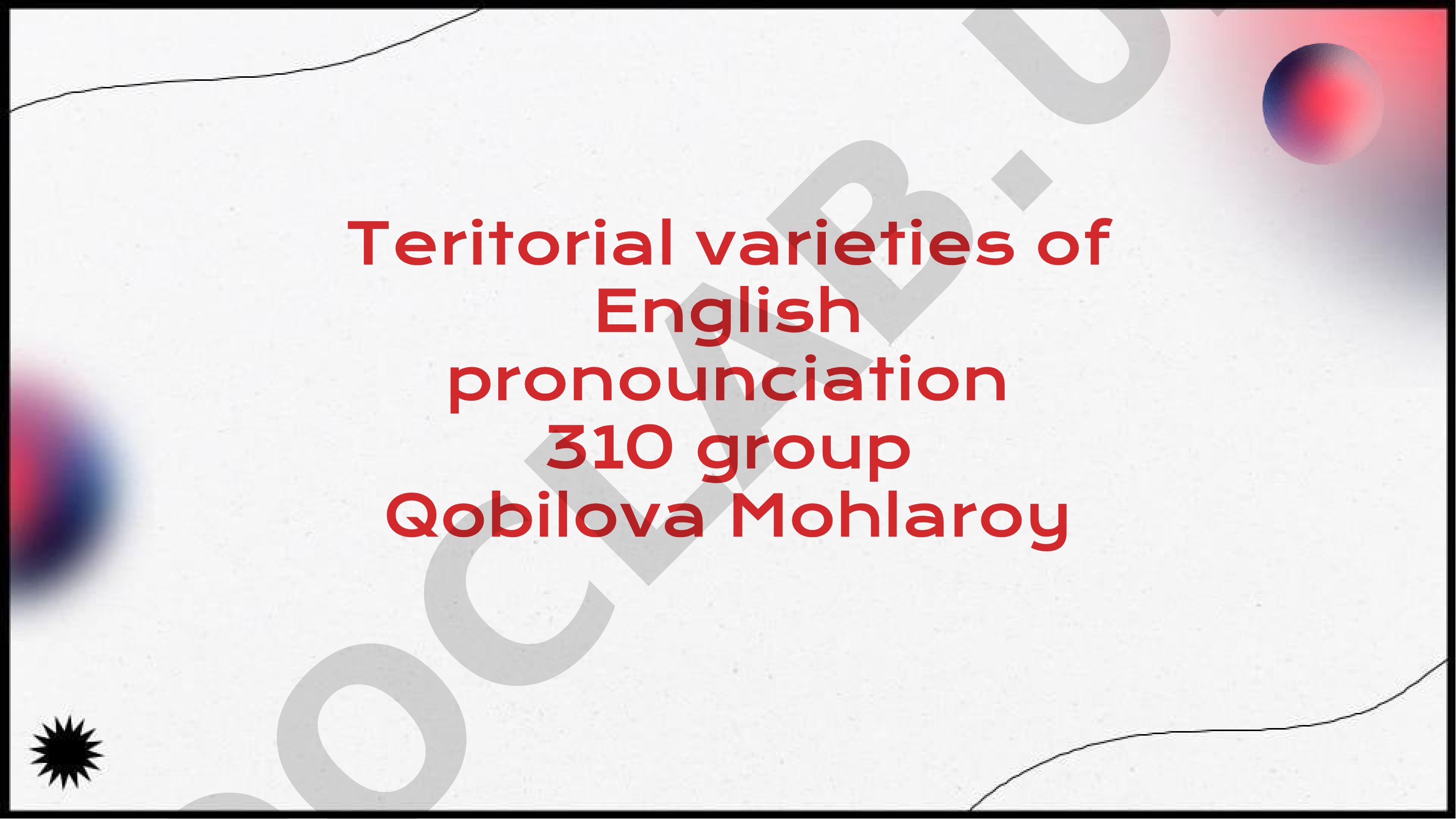 Teritorial varieties of English pronounciation