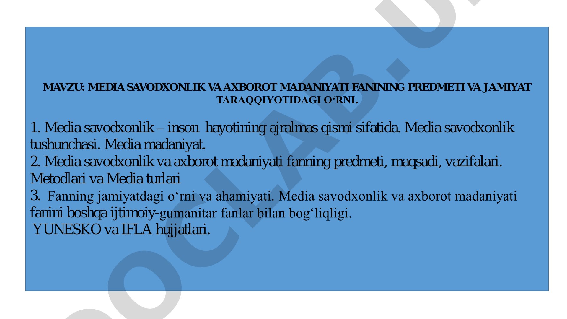 MEDIA SAVODXONLIK VA AXBOROT MADANIYATI FANINING PREDMETI VA JAMIYAT TARAQQIYOTIDAGI O‘RNI