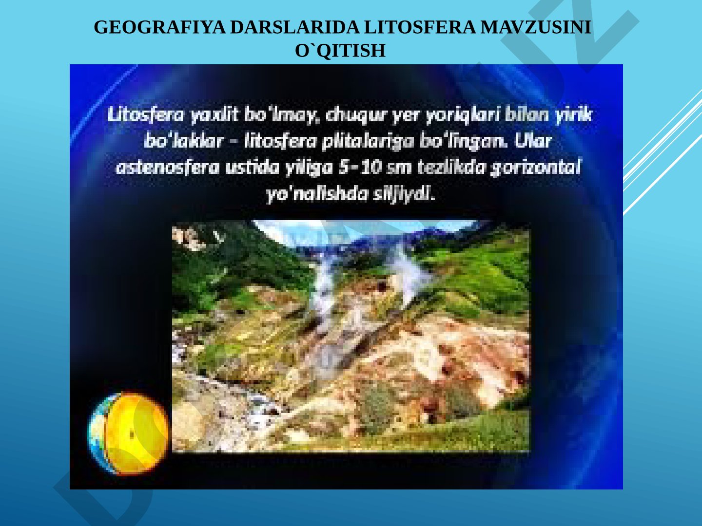 Geografiya darslarida Litosfera mavzusini o'qitish