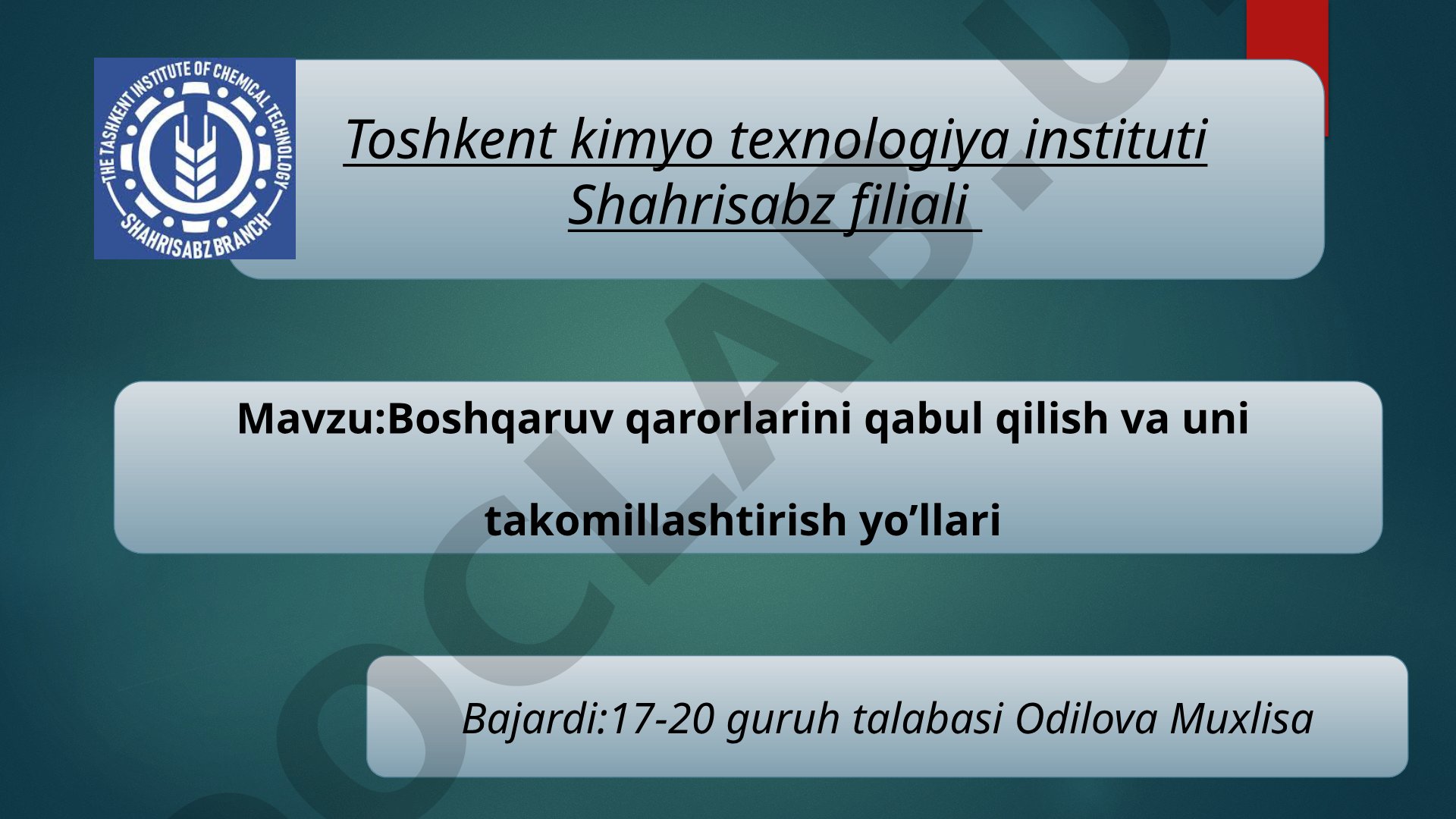 Boshqaruv qarorlarini qabul qilish va uni takomillashtirish yo’llari