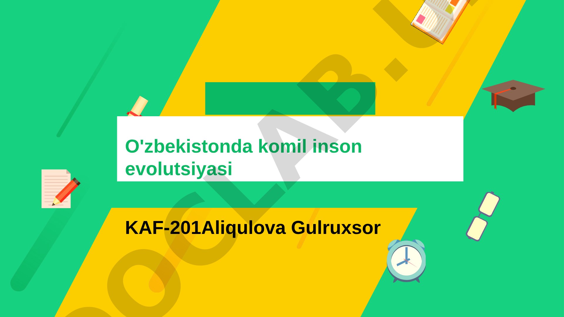 O'zbekistonda komil inson evolutsiyasi