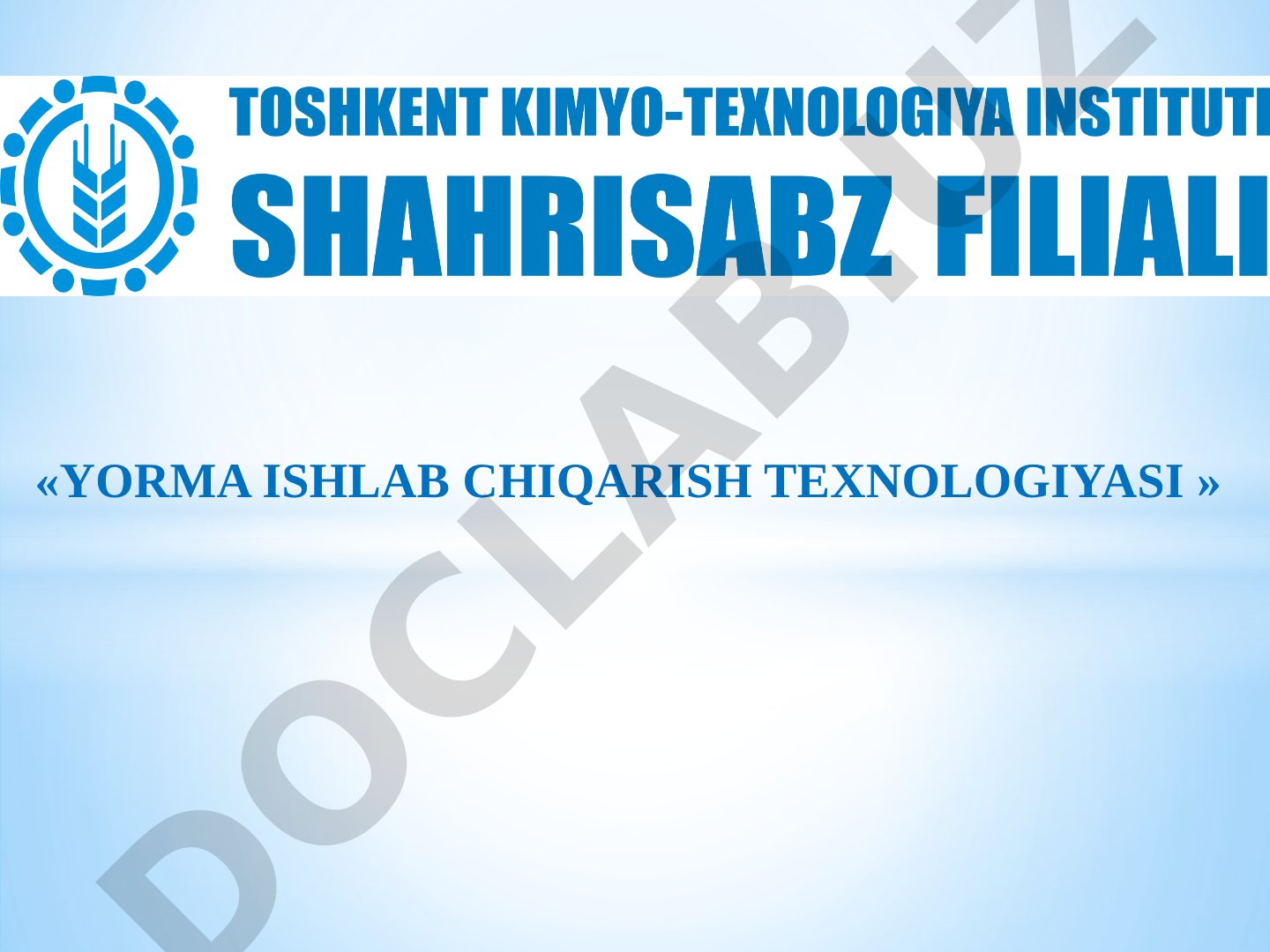 Yorma ishlab chiqarish texnologiyasi