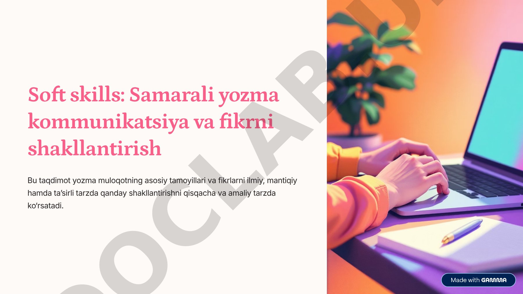 Soft skills: Samarali yozma kommunikatsiya va fikrni shakllantirish