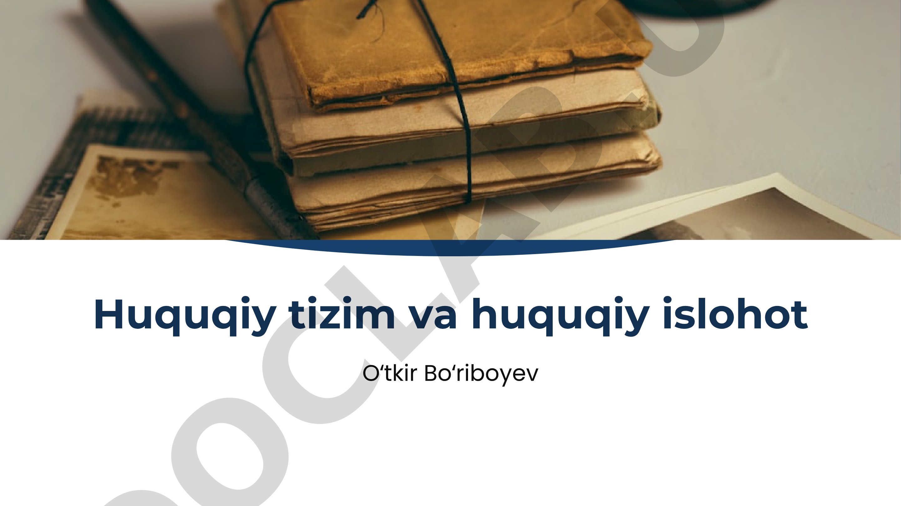 Huquqiy tizim va huquqiy islohot