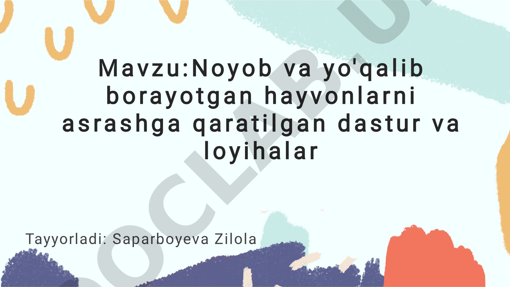 Noyob va yo'qolib borayotgan hayvonlarni asrashga qaratilgan dastur va loyihalar