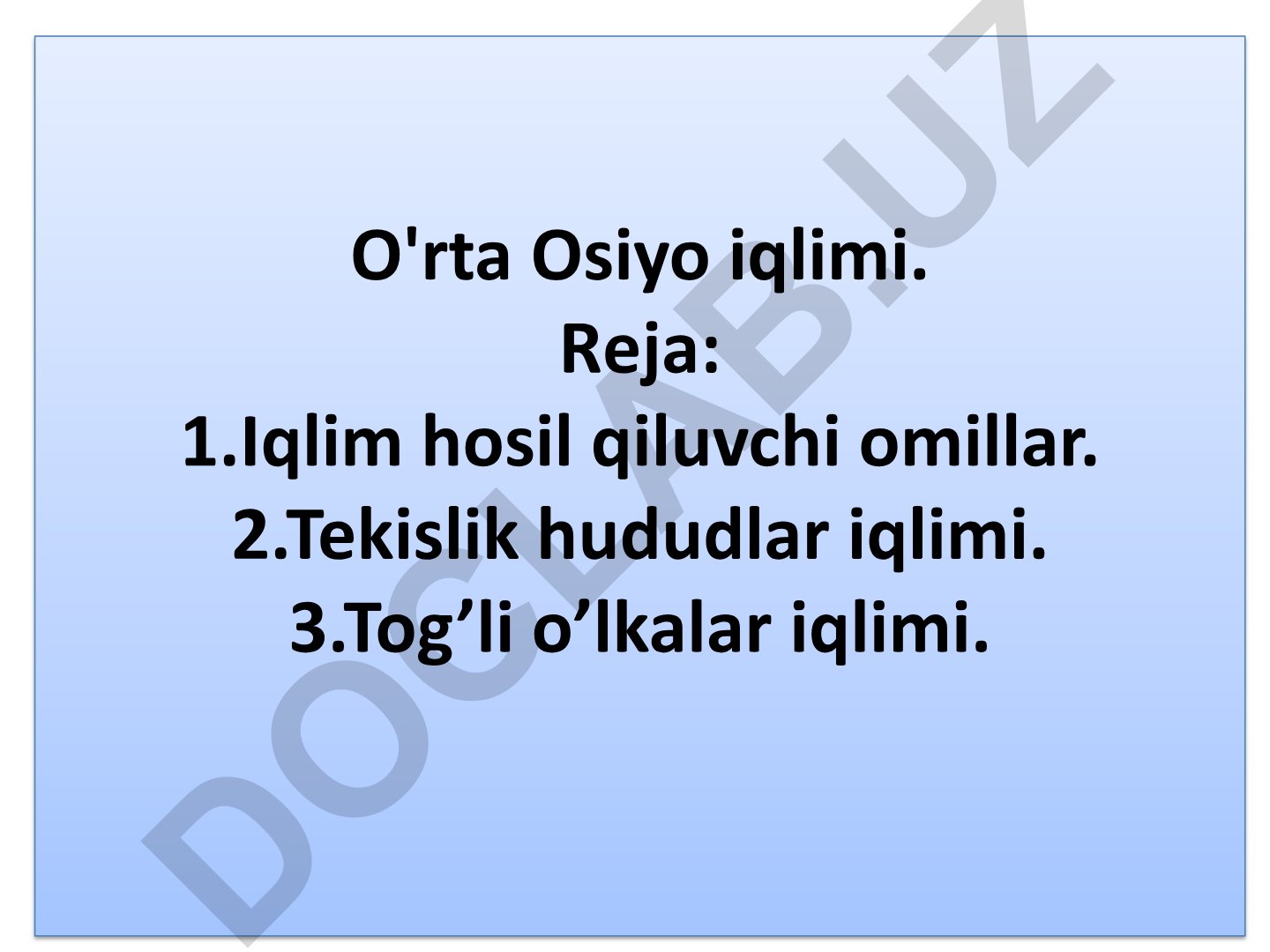 O'rta Osiyo iqlimi va uning hosil qiluvchi omillari