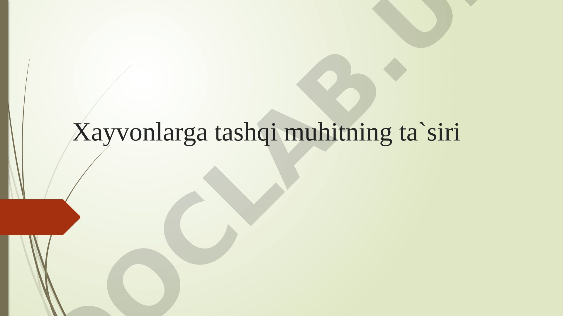 Xayvonlarga tashqi muhitning ta`siri