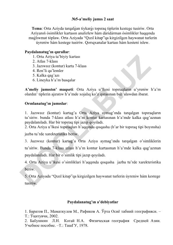 Orta Aziyada tarqalǵan topıraq tipleri hám ósimliklerdiń kartografiyalıq tahlili
