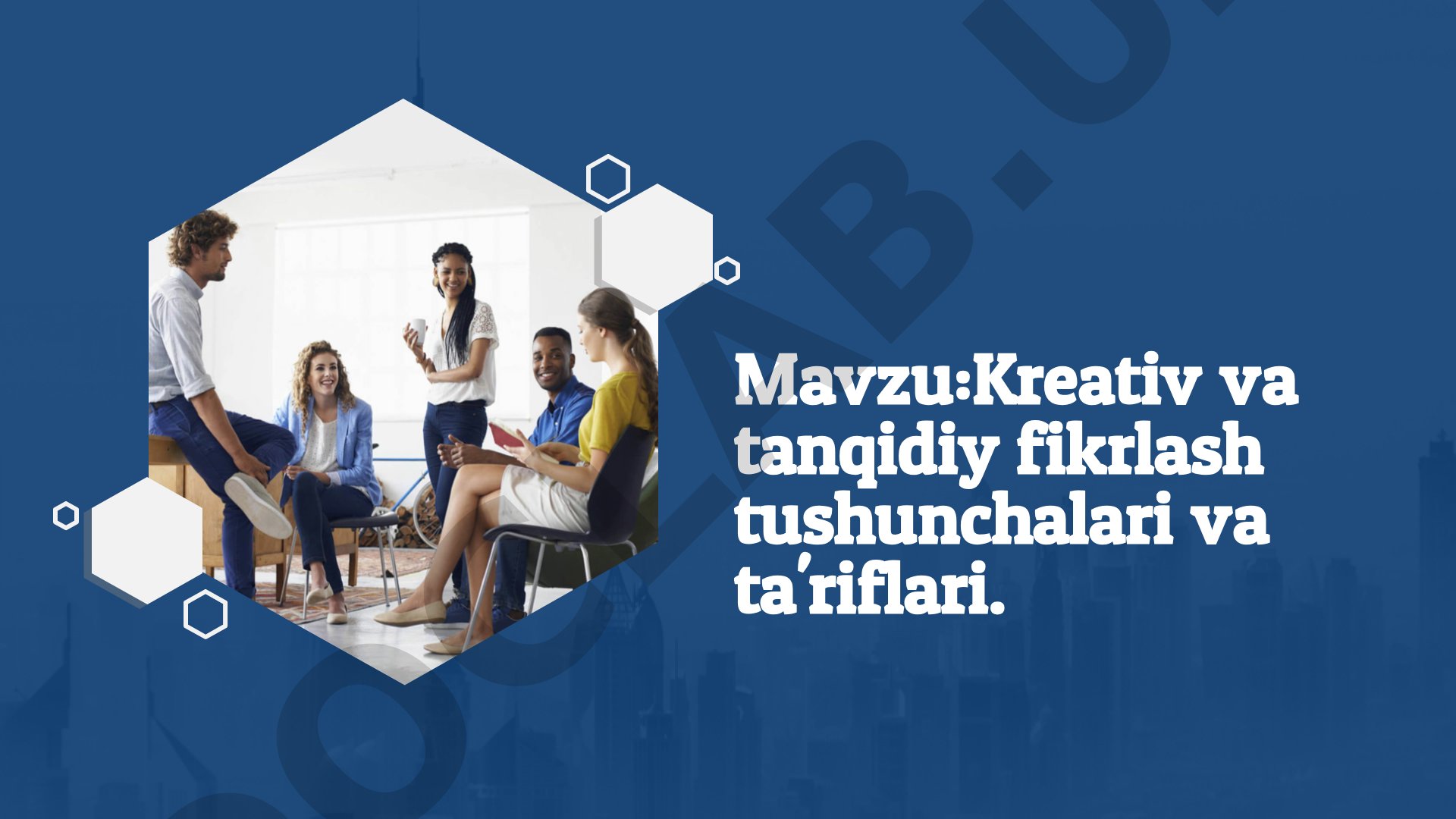 Kreativ va tanqidiy fikrlash tushunchalari va ta'riflari