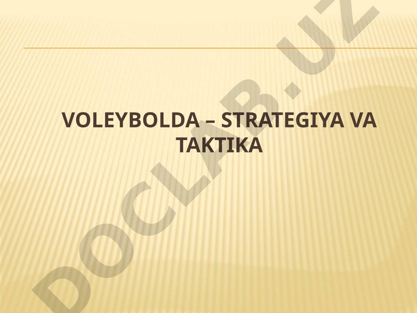 Voleybolda – strategiya va taktika
