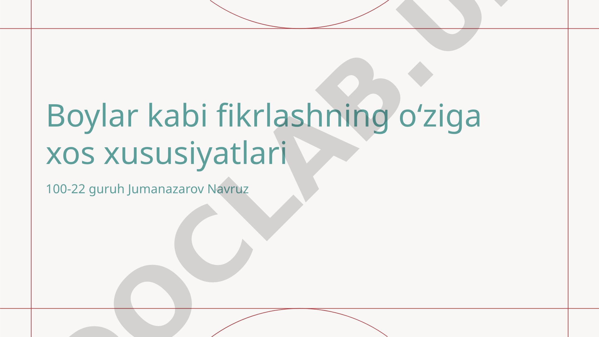 Boylar kabi fikrlashning oʻziga xos xususiyatlari