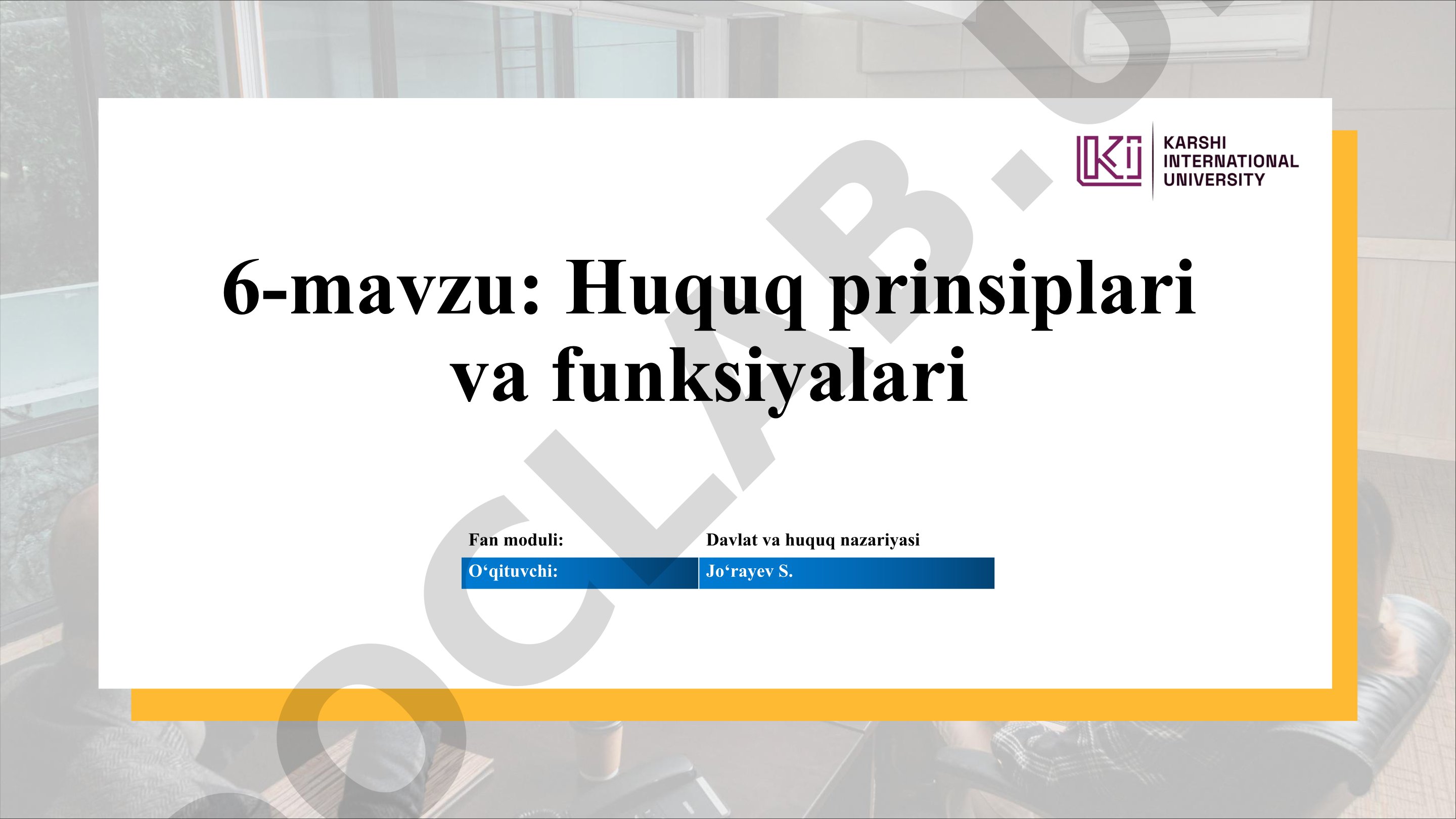 Huquq prinsiplari va funksiyalari