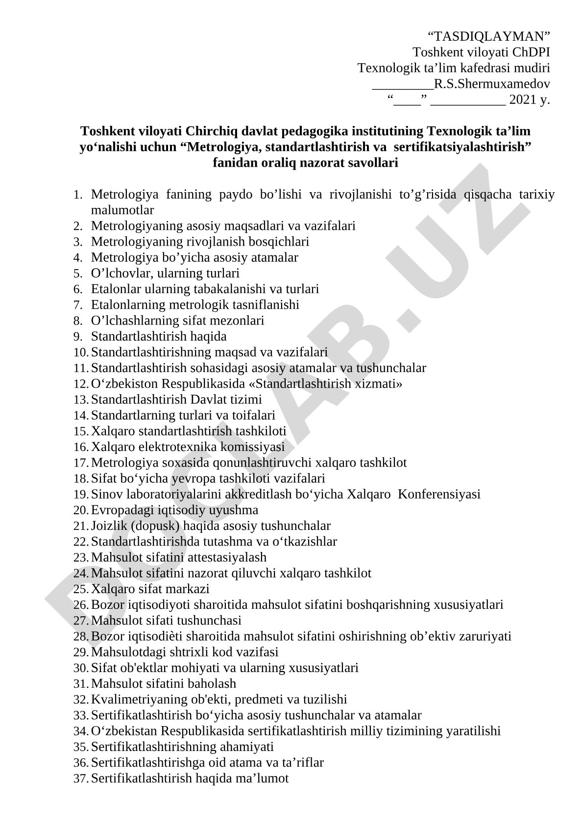 Metrologiya, standartlashtirish va sertifikatsiyalashtirish fanidan oraliq nazorat savollari
