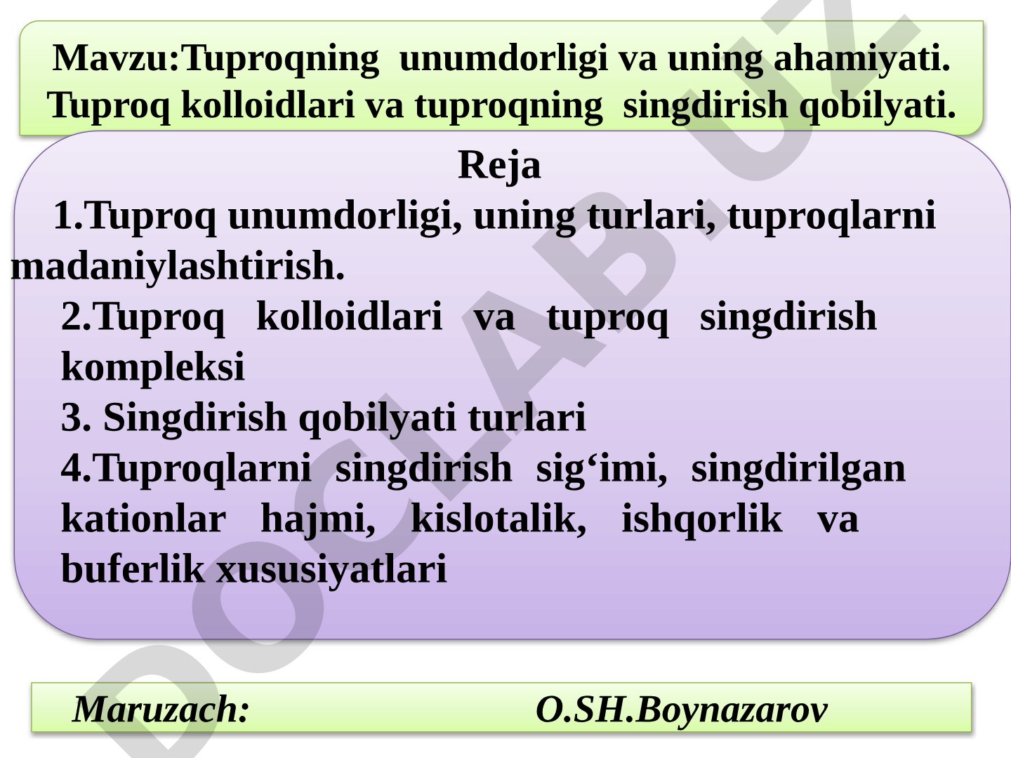 Tuproqning unumdorligi va uning ahamiyati. Tuproq kolloidlari va tuproqning singdirish qobilyati