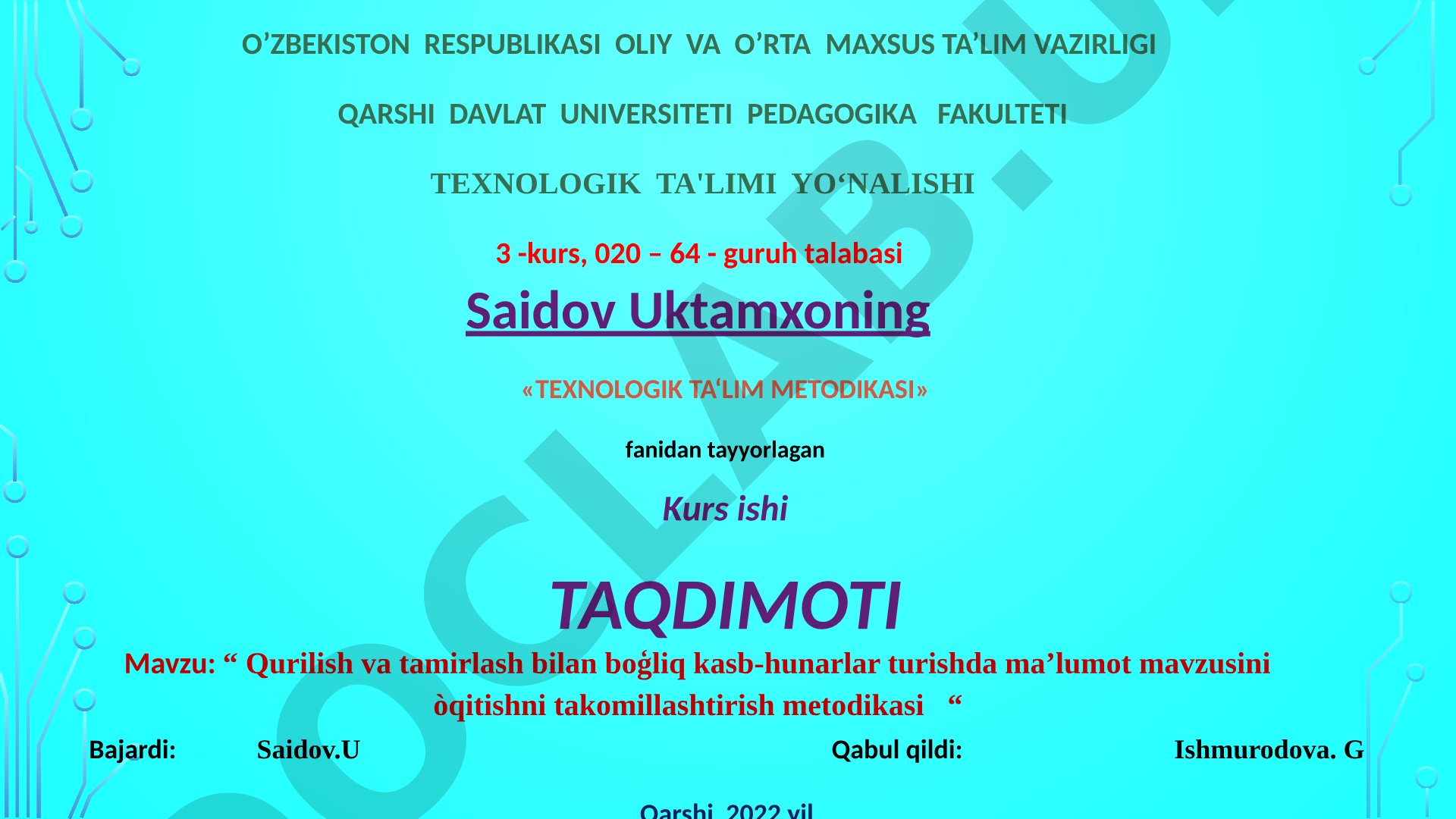 Qurilish va tamirlash bilan boģliq kasb-hunarlar turishda ma’lumot mavzusini òqitishni takomillashtirish metodikasi