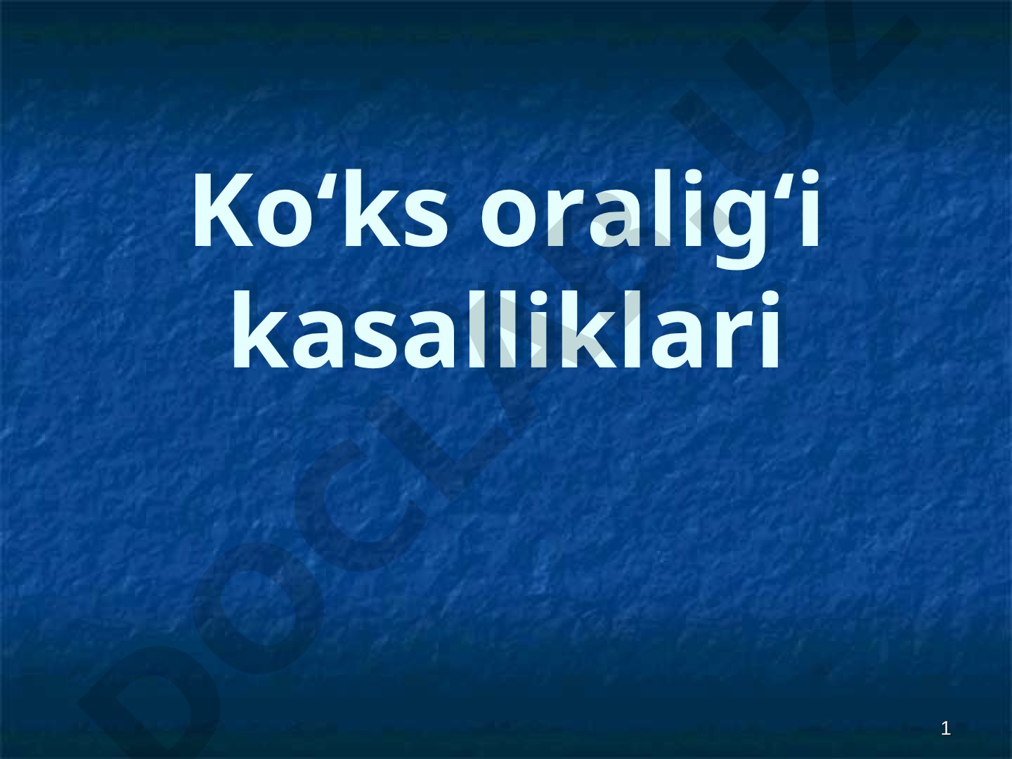 Ko‘ks oralig‘i anatomiyasi, jarohatlari, o‘smalari va tekshirish usullari