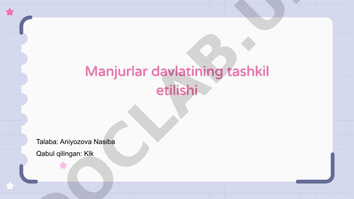 Manjur davlatining tashkil etilishi va Qing sulolasi tarixi