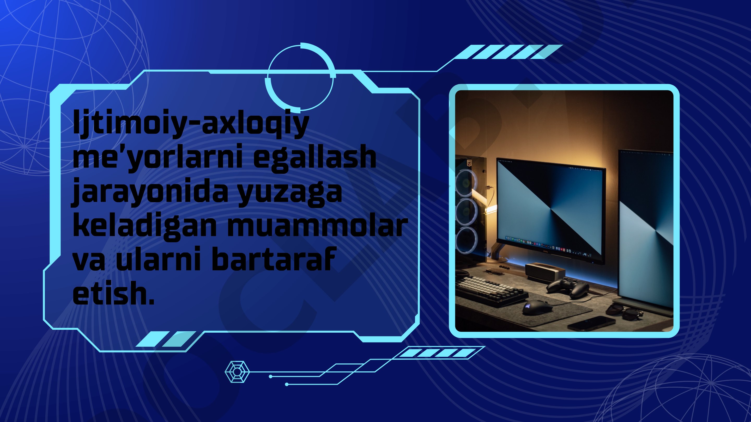 Ijtimoiy-axloqiy me’yorlarni egallash jarayonida yuzaga keladigan muammolar va ularni bartaraf etish