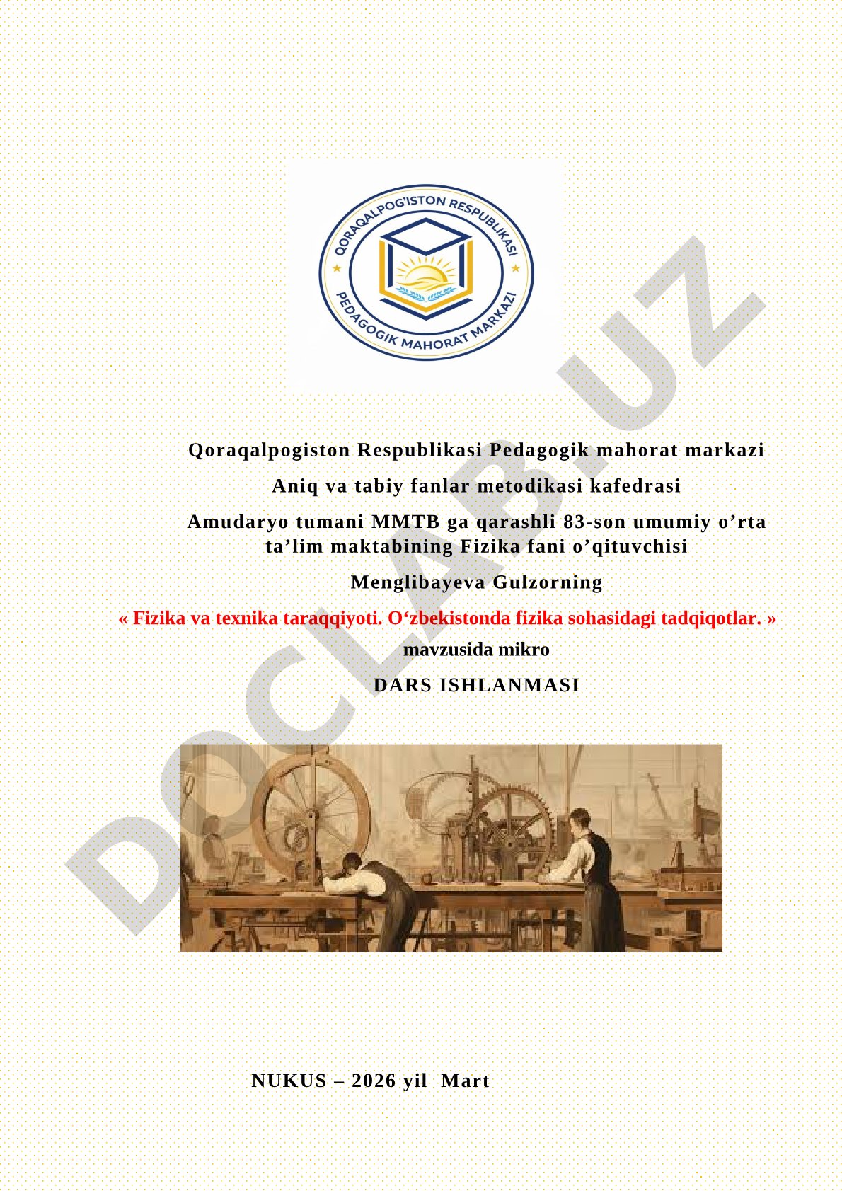 Fizika va texnika taraqqiyoti. O‘zbekistonda fizika sohasidagi tadqiqotlar.