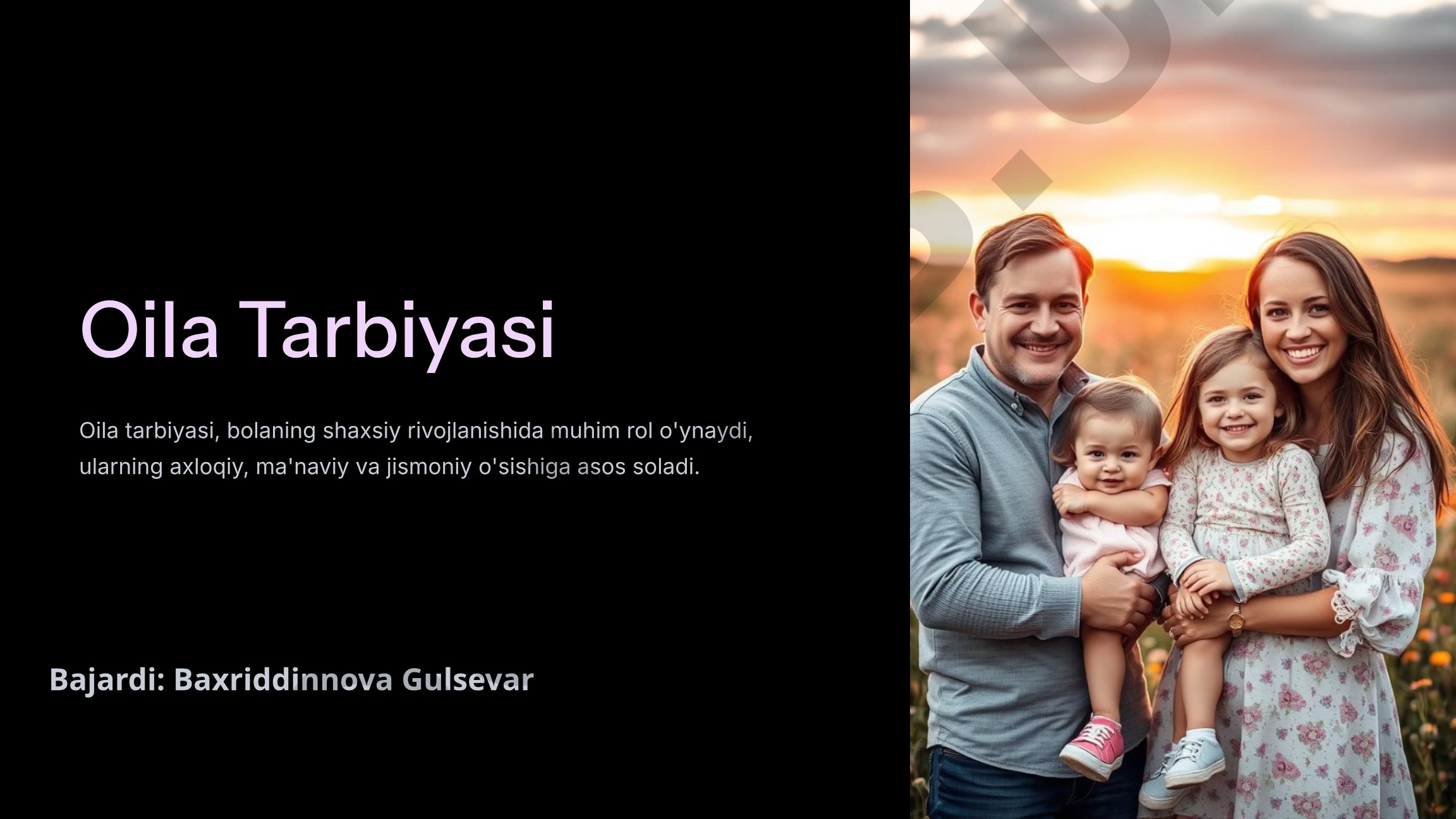 Oila tarbiyasi, uning tamoyillari va bolaning rivojlanishiga ta'siri yoritilgan