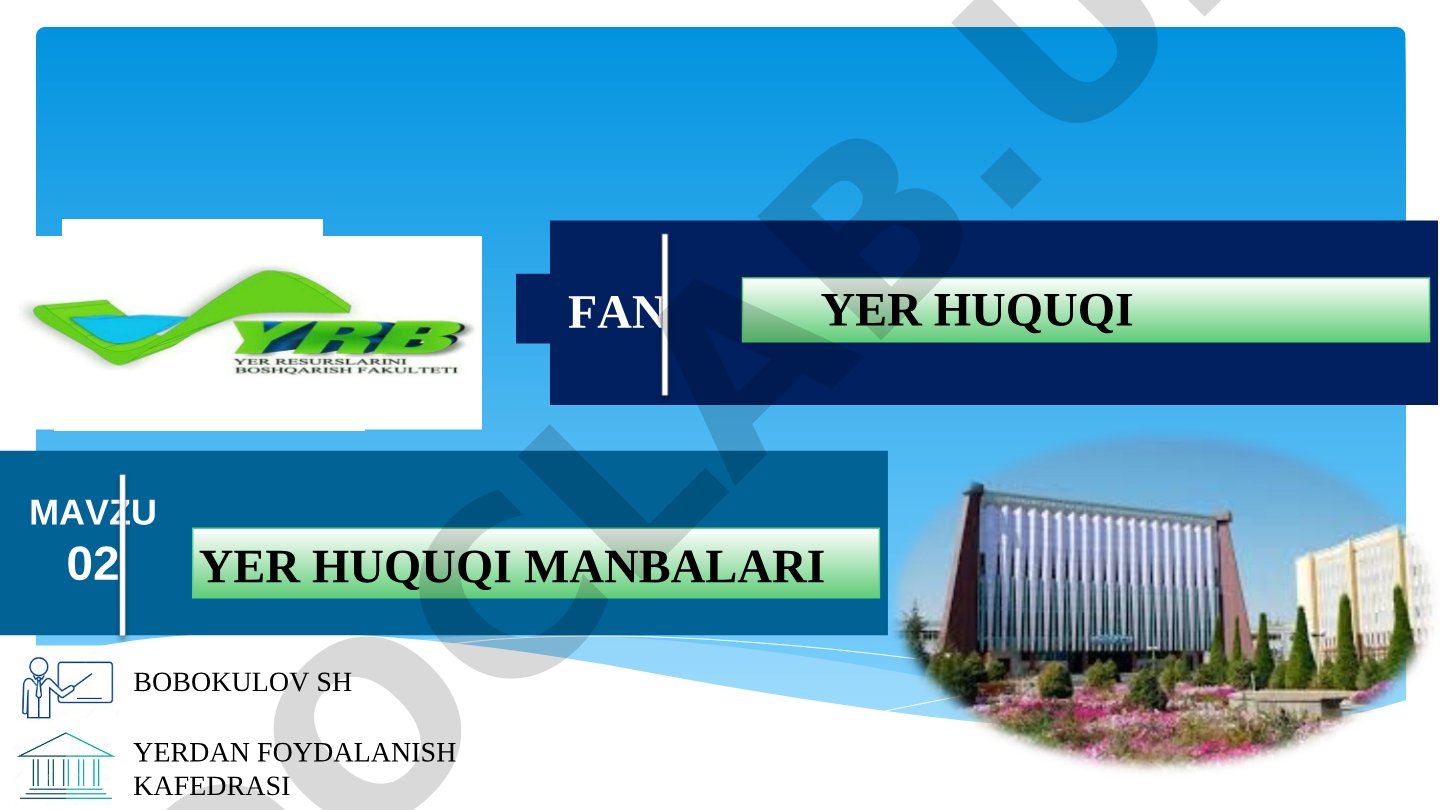 Yer huquqi manbalari