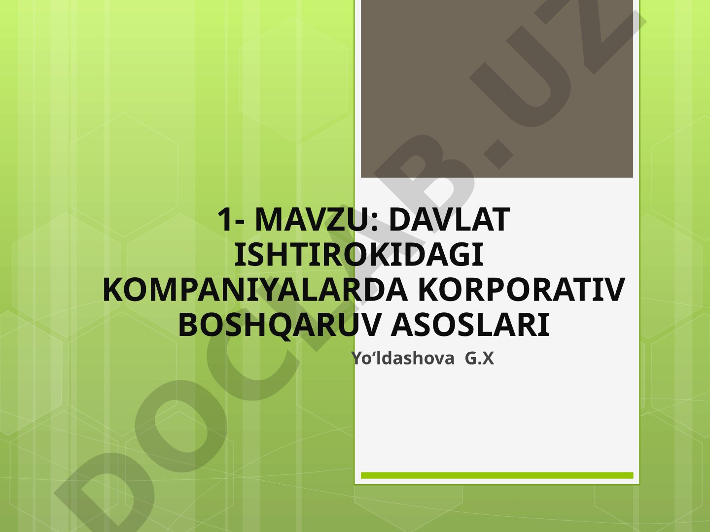 Davlat ishtirokidagi kompaniyalarda korporativ boshqaruv asoslari